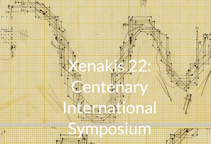Xenakis 22 – Centenary International Symposium